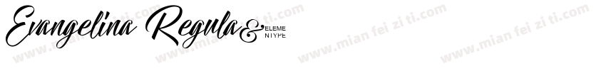 Evangelina Regula字体转换